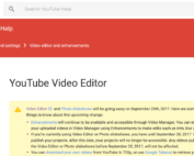 youtube video editor ending sept 20 2017 warning