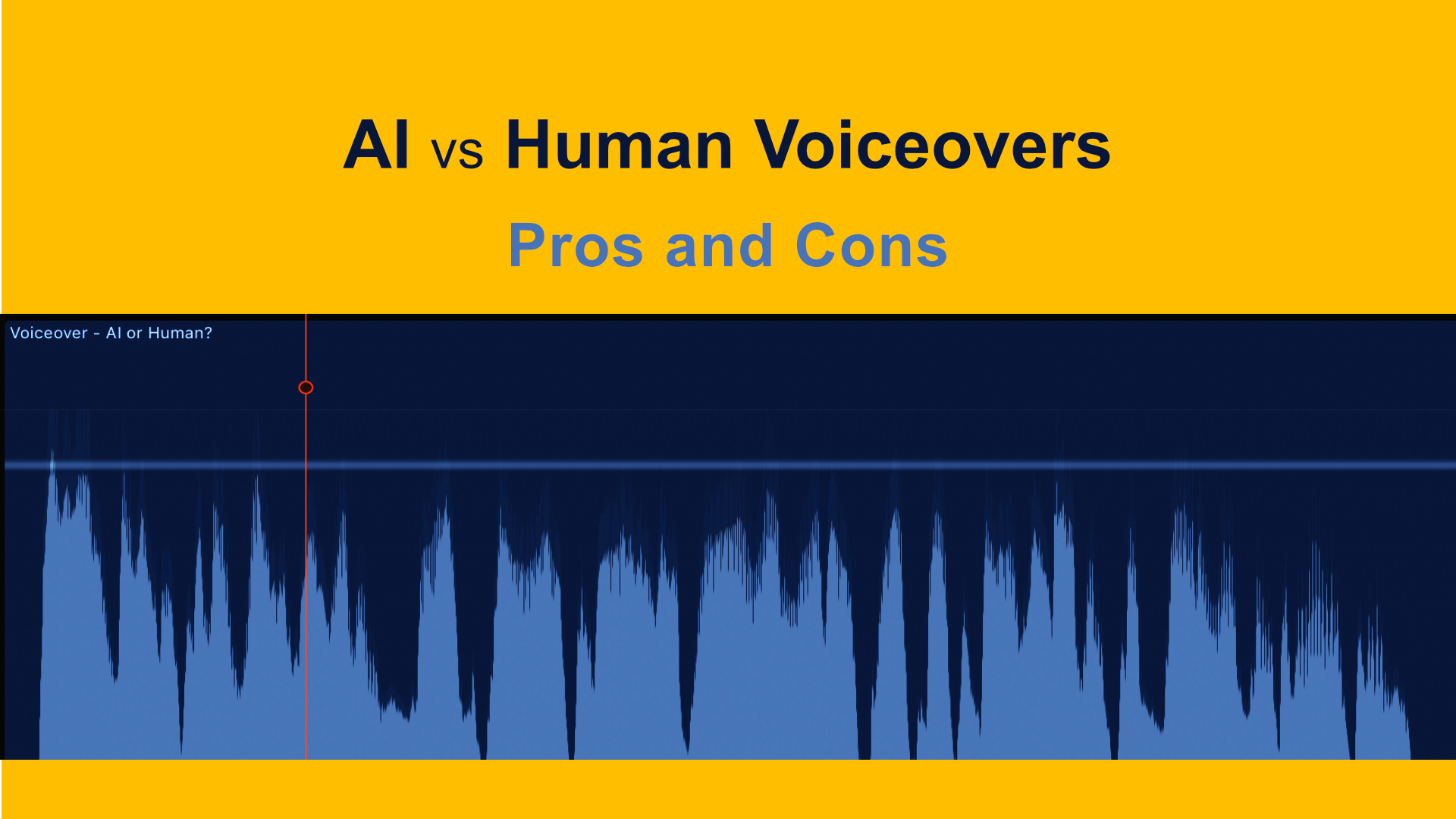 AI versus Human Voiceovers - Pros and Cons with blue waveform image